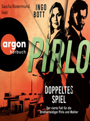 cover image of Pirlo--Doppeltes Spiel--Der vierte Fall für die Strafverteidiger Pirlo und Mahler--Strafverteidiger Pirlo, Band 4 (Ungekürzte Lesung)